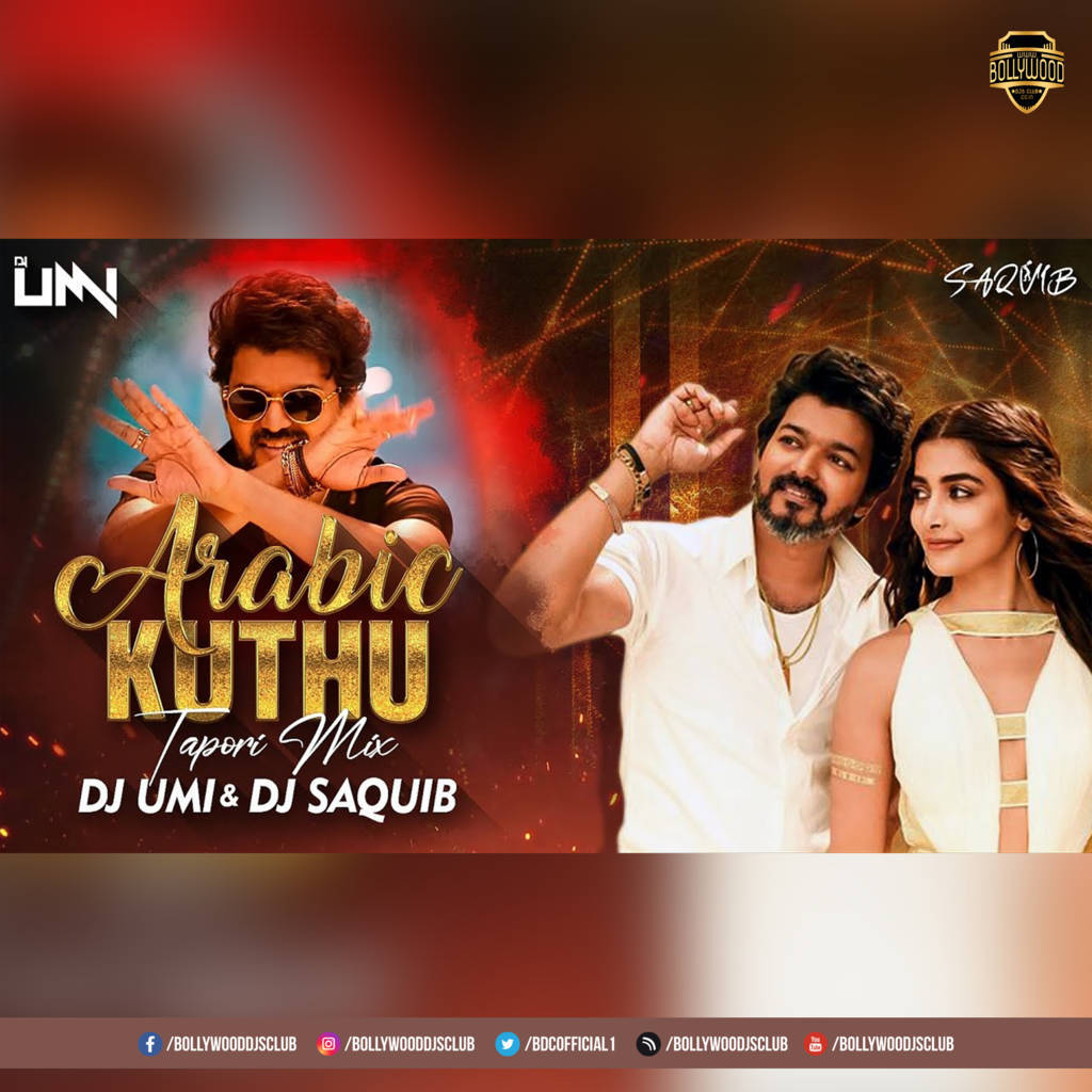 Arabic Kuthu (Remix) - DJ Saquib X DJ Umi