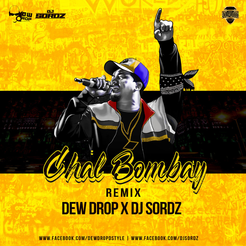 Chal Bombay (Remix) - Dew Drop Production X DJ Sordz