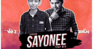Sayonee (Trap Remix) - VANZ Artiste & DJ Tarun