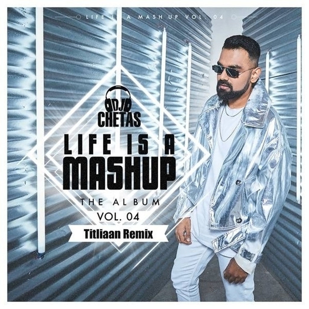 Titliaan (Remix) - DJ Chetas