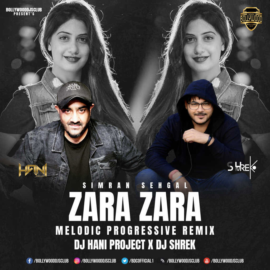 Zara Zara (Melodic Progressive) - DJ Hani Project X DJ Shrek
