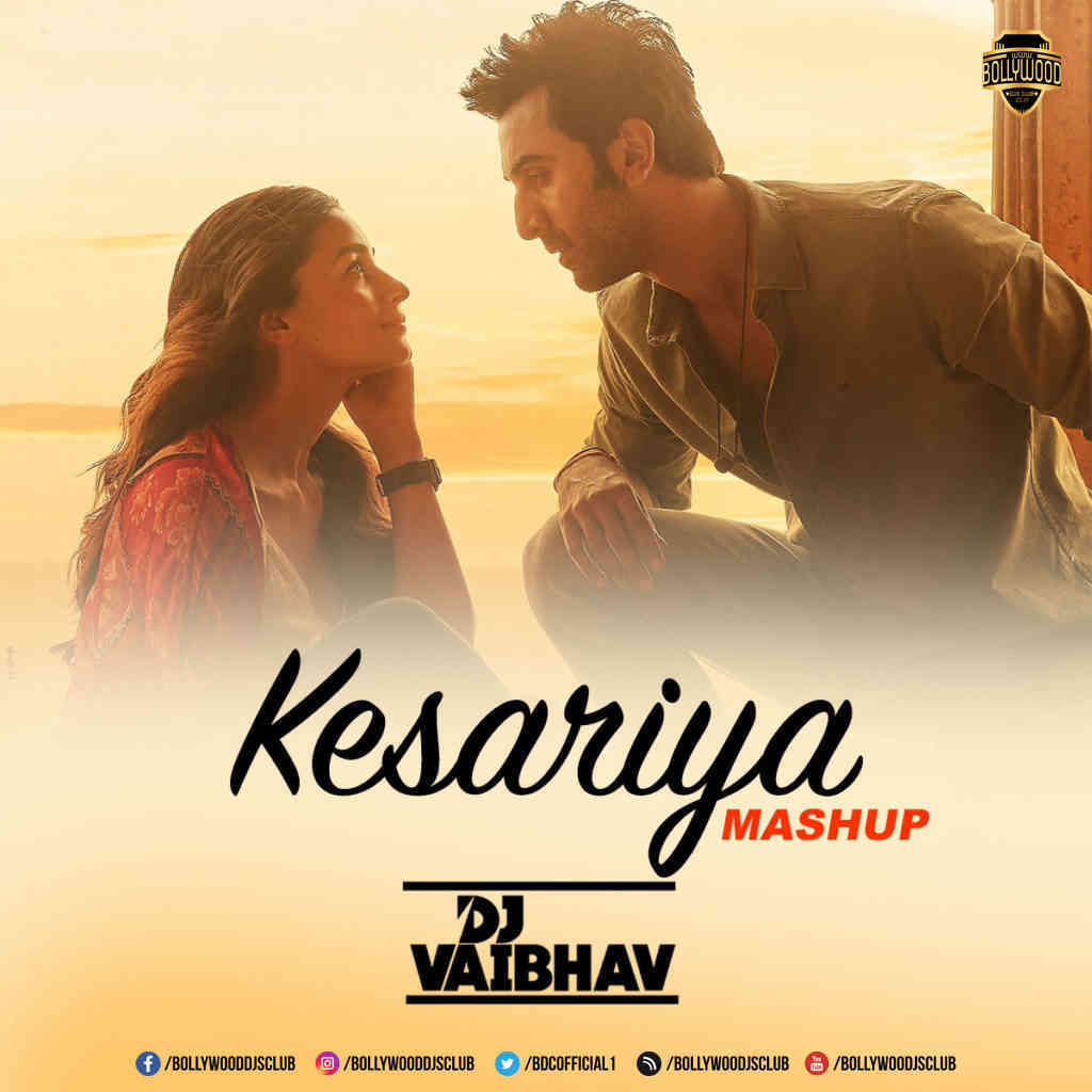 Kesariya (Mashup) - DJ Vaibhav