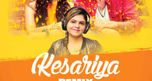 Kesariya (Remix) - DJ Zoya