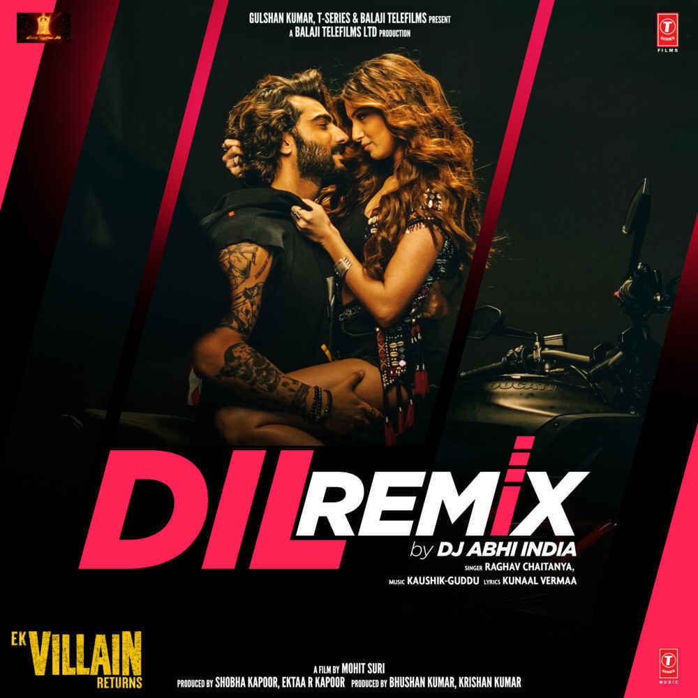 Dil Remix (Ek Villain Returns) - DJ Abhi India