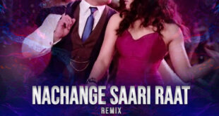 Nachangi Saari Raat (Remix) - DJ Lucky & Elektrohit