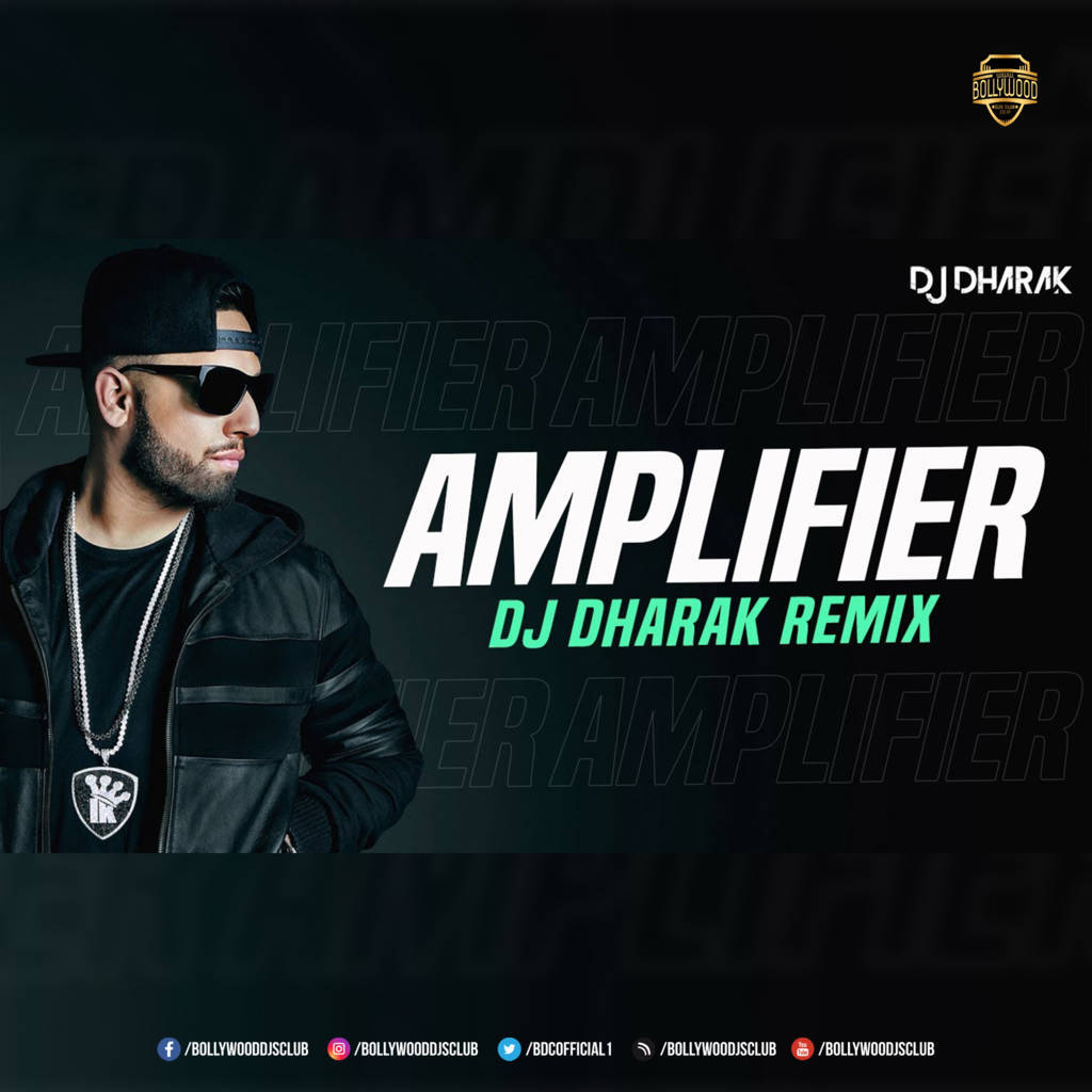 Amplifier (Remix) - DJ Dharak